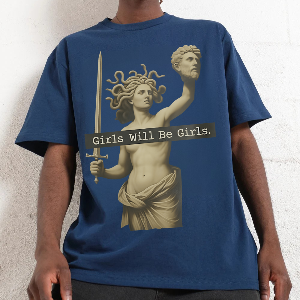 Blue t-shirt with classical statue design and 'Girls Will Be Girls' text on a white background